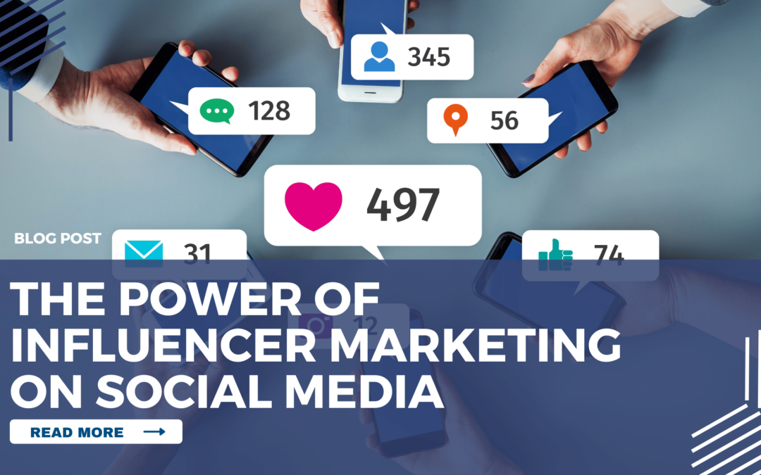 the power of influencer marketing in social media